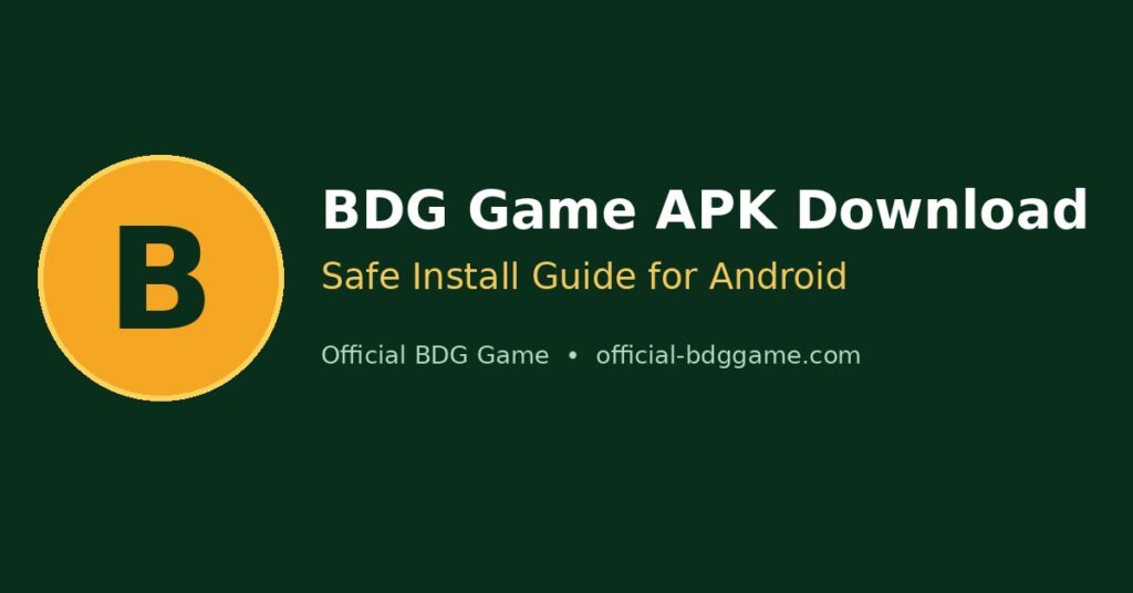 BDG Game APK download safe install guide for Android